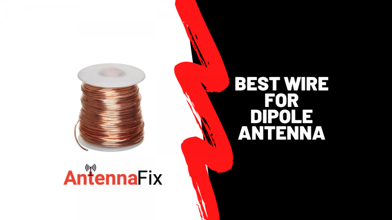 Best Wire for Dipole Antenna